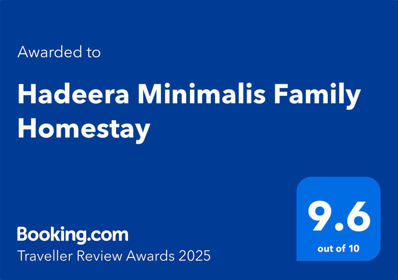 Hadeera Minimalis Family * Kuala Terengganu